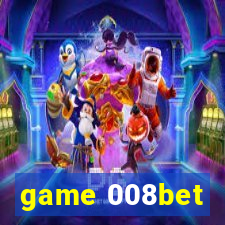 game 008bet